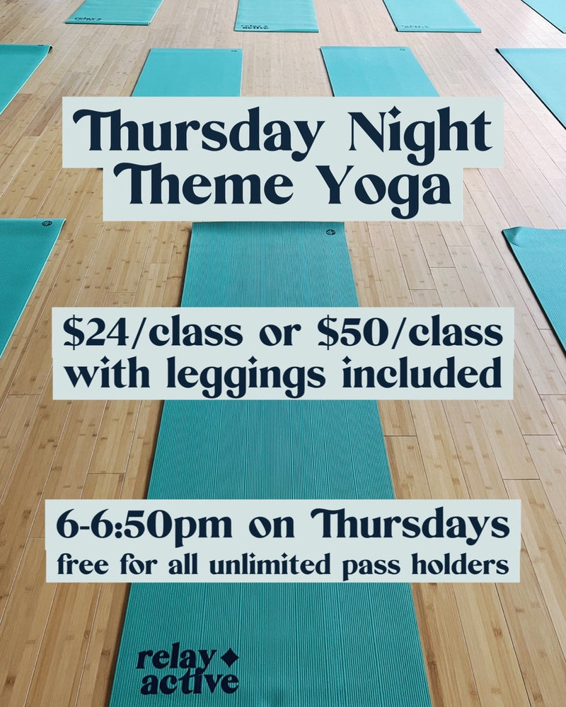 Thursday Night Theme Yoga