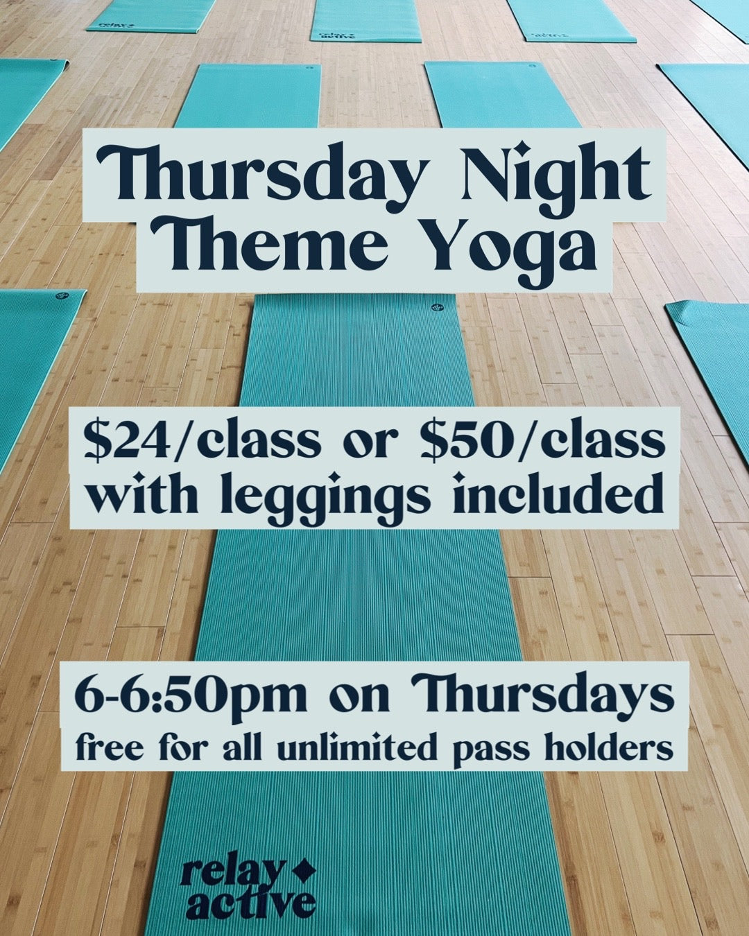 Thursday Night Theme Yoga