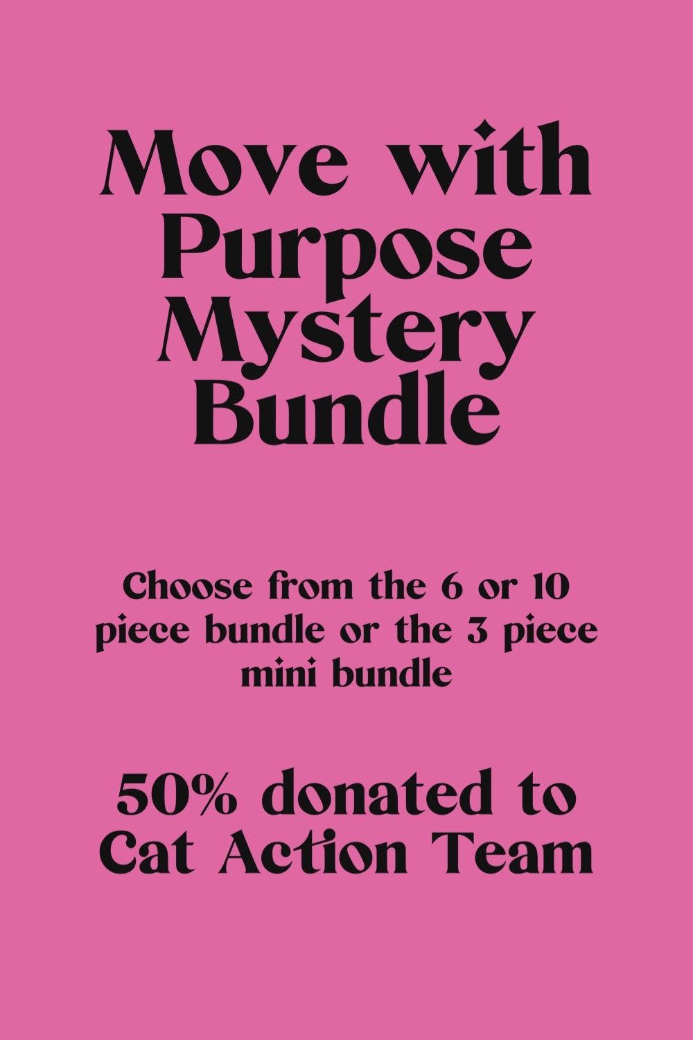 Move with Purpose Mystery Bundle!