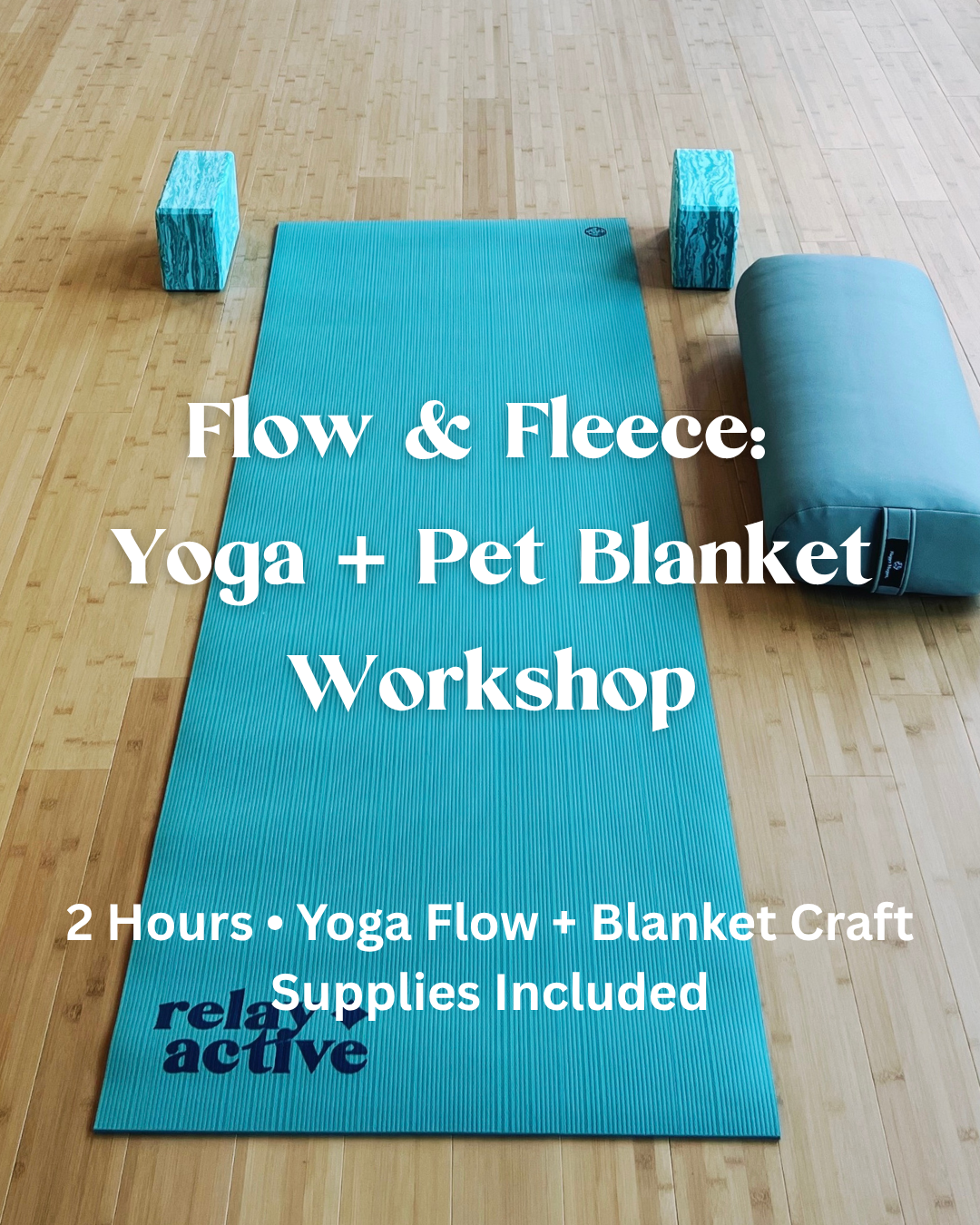 Flow &amp; Fleece: Yoga + Pet Blanket Workshop
