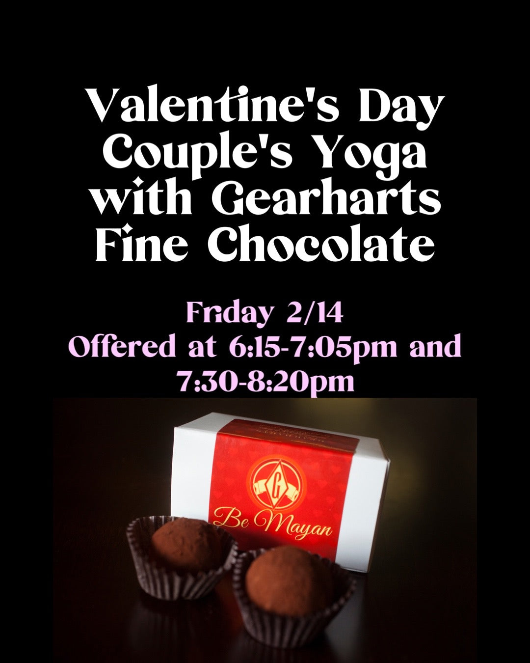 Valentine's Day Couple's Yoga with Gearharts Fine Chocolate