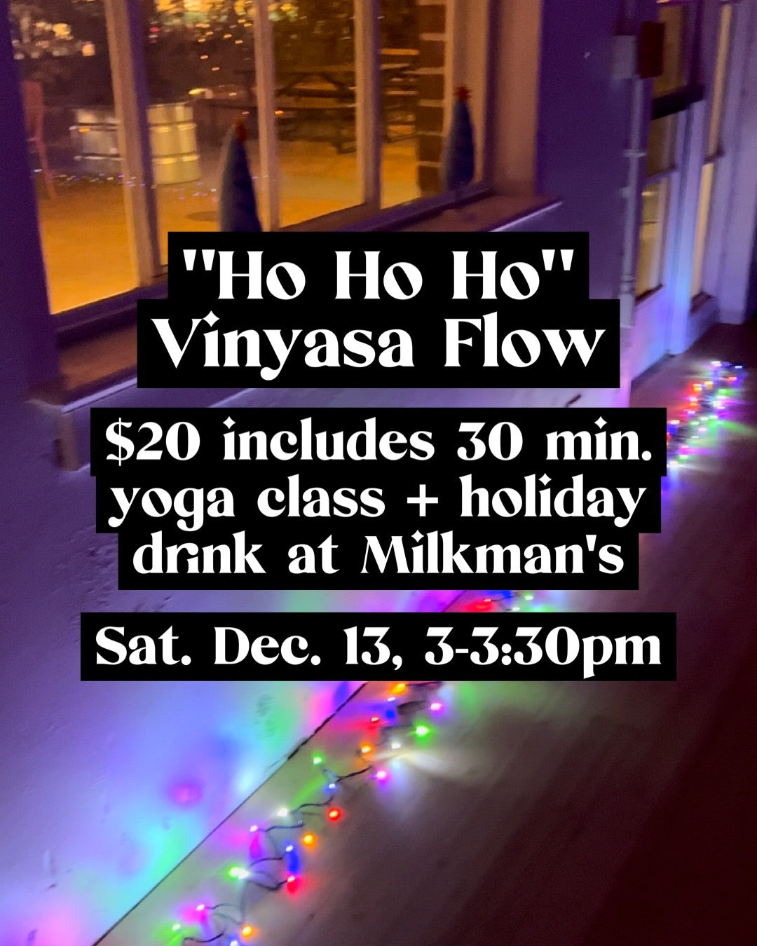 "Ho Ho Ho" Vinyasa Flow