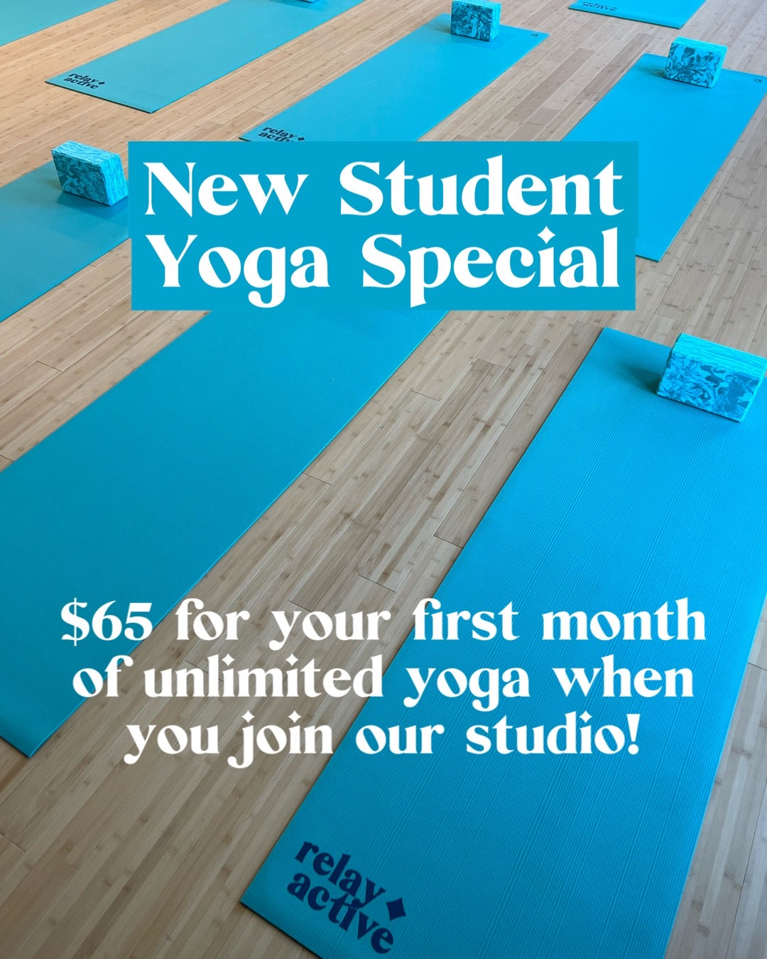 NEW STUDENT SPECIAL: $65 first month of unlimited yoga